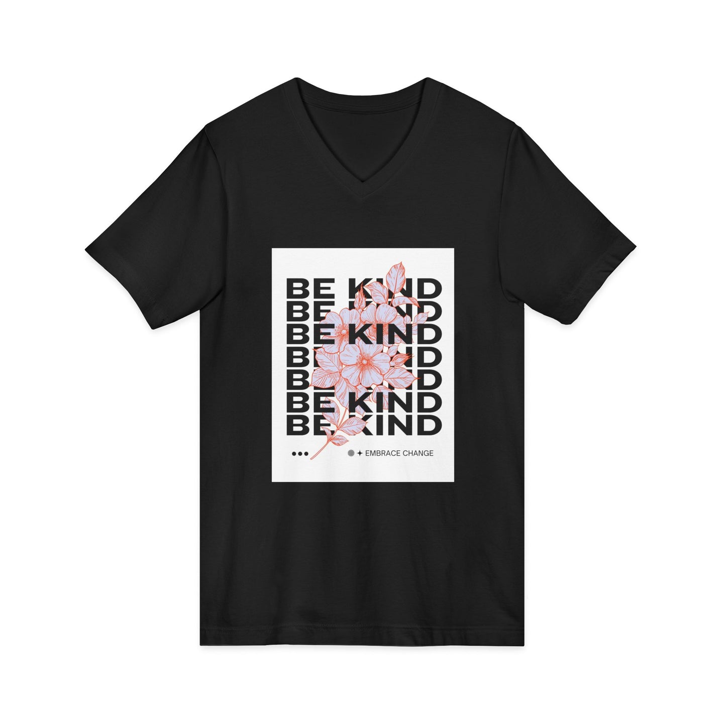 Be Kind Floral V-Neck Tee — Inspirational Positive Message Shirt