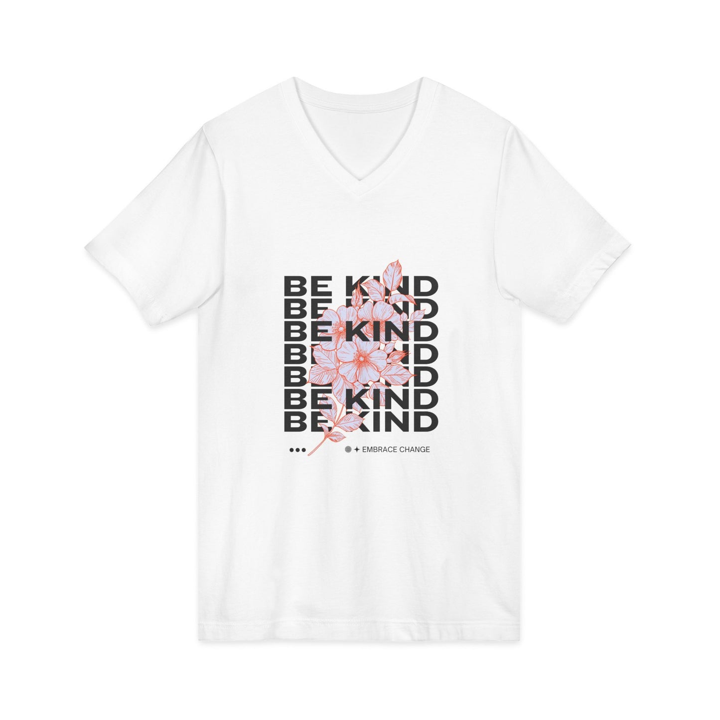 Be Kind Floral V-Neck Tee — Inspirational Positive Message Shirt