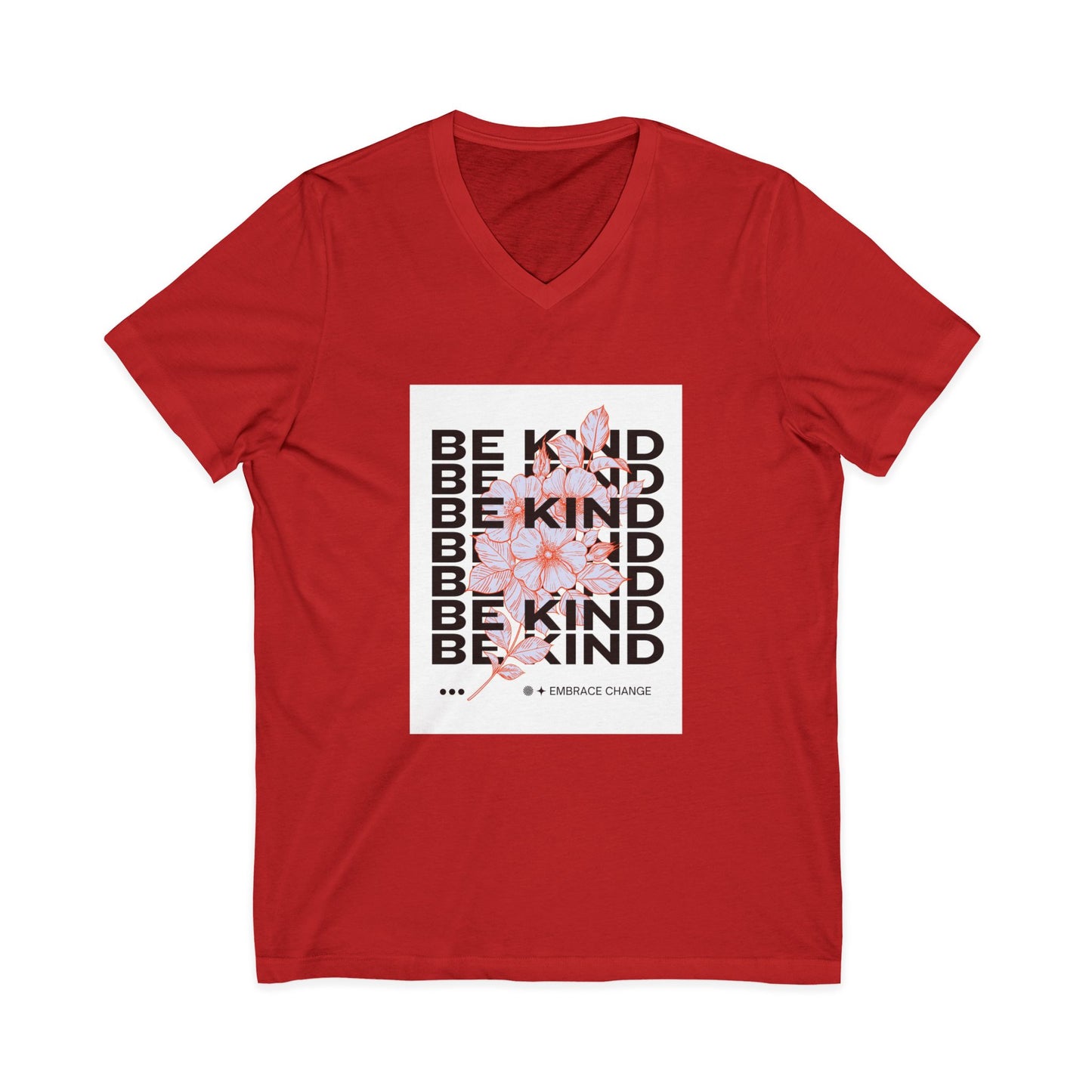 Be Kind Floral V-Neck Tee — Inspirational Positive Message Shirt