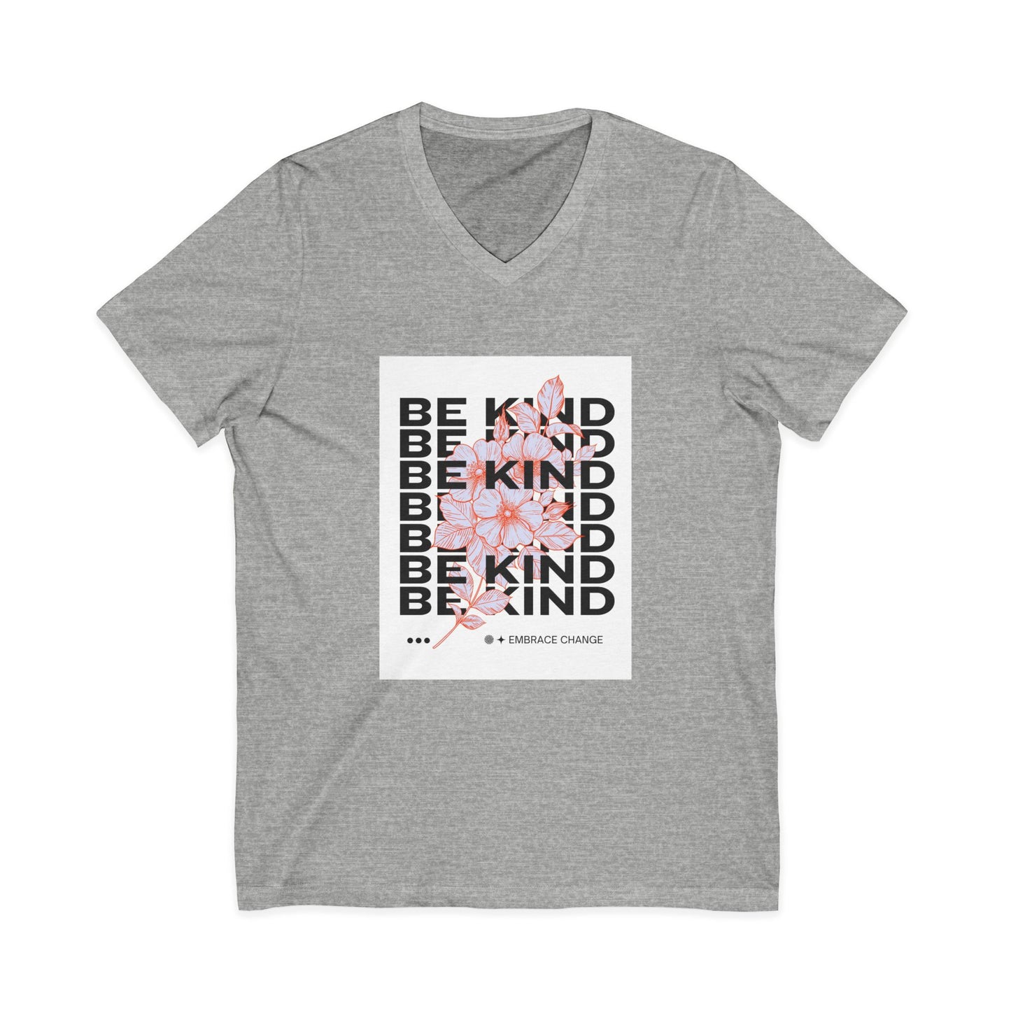 Be Kind Floral V-Neck Tee — Inspirational Positive Message Shirt