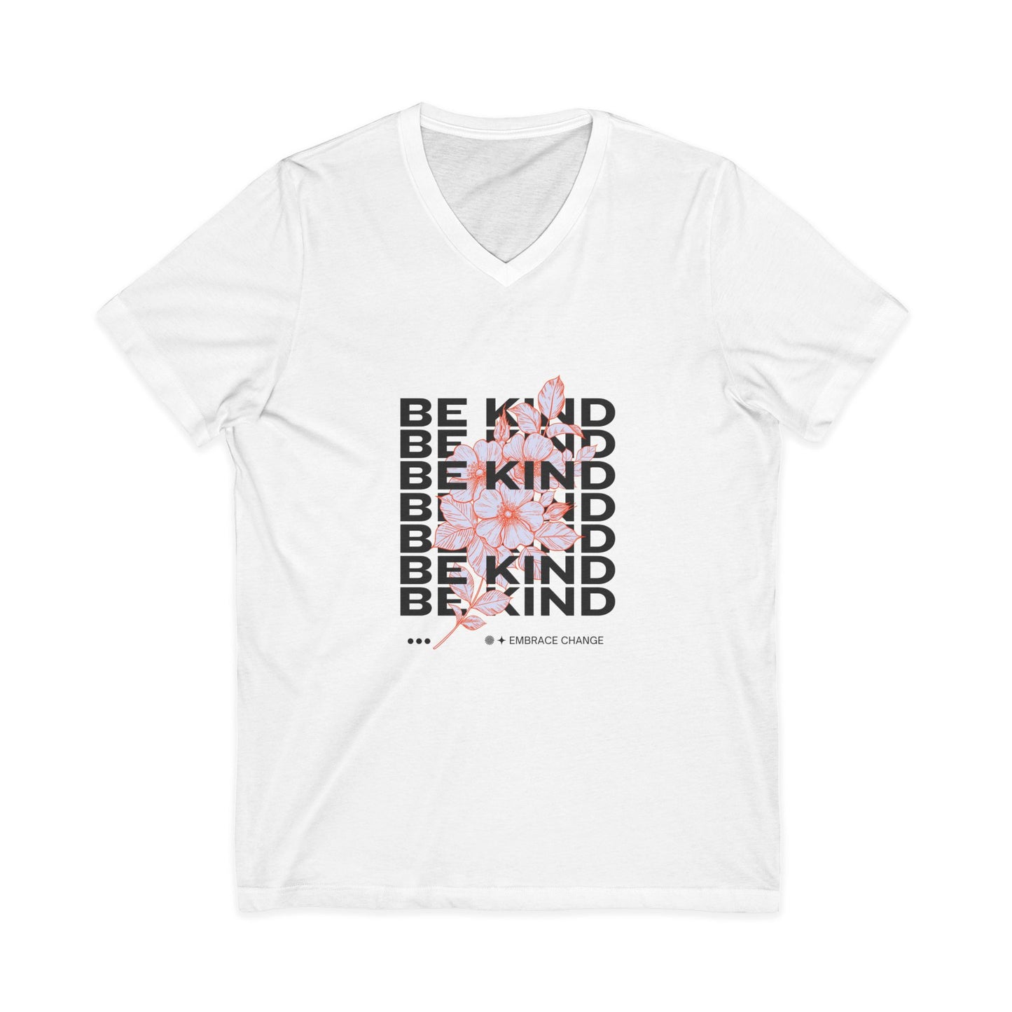 Be Kind Floral V-Neck Tee — Inspirational Positive Message Shirt